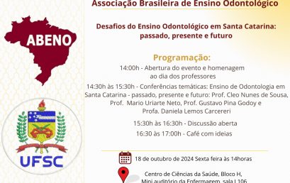 Desafios do Ensino Odontológico em Santa Catarina: Passado, Presente e Futuro