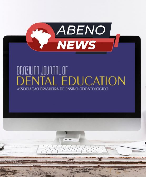 Nova Edição da Brazilian Journal of Dental Education: Anais da 60ª Reunião da ABENO já Disponíveis!
