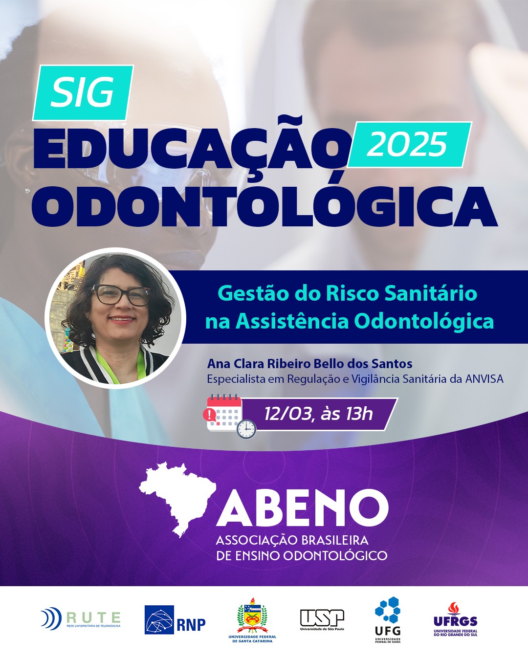 Participe do SIG Educação Odontológica de Março!