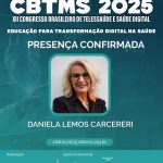 Presidente da ABENO será palestrante no XII Congresso Brasileiro de Telessaúde e Saúde Digital (CBTMS2025)