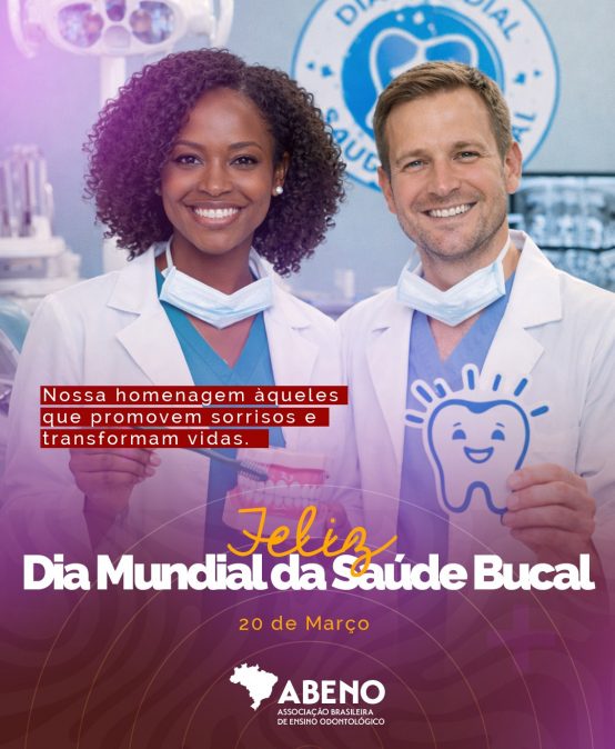 Dia Mundial da Saúde Bucal | 20 de março