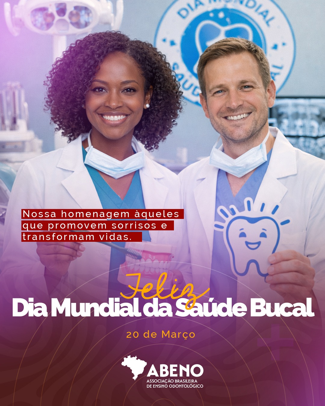Dia Mundial da Saúde Bucal | 20 de março