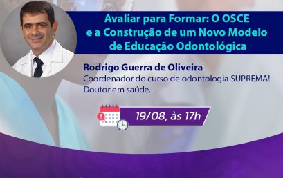 Participe do SIG Educação Odontológica de agosto!